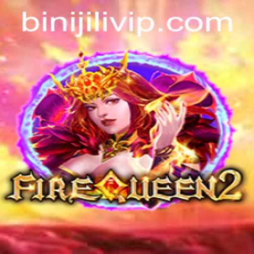 Explore the Thrilling World of FireQueen2: A Deep Dive into Gameplay on BINIJiLi.COM