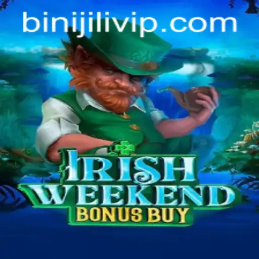 Exploring IrishWeekendBonusBuy and the Impact of BINIJiLi.COM on Gaming